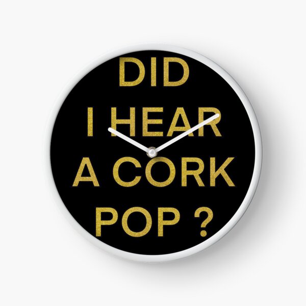 Item preview, Funny Womens Did I Hear a Cork Pop designed and sold by Desinger12.