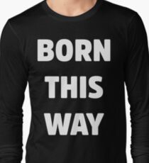 Born This Way Lady Gaga White Version Long Sleeve T-Shirt