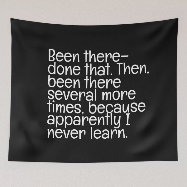 Item preview, Been There Done That - 2 designed and sold by Moeez Javed.