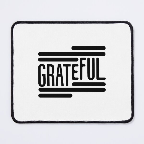Item preview, Grateful - Feelings Quotes designed and sold by Heavdaiin.