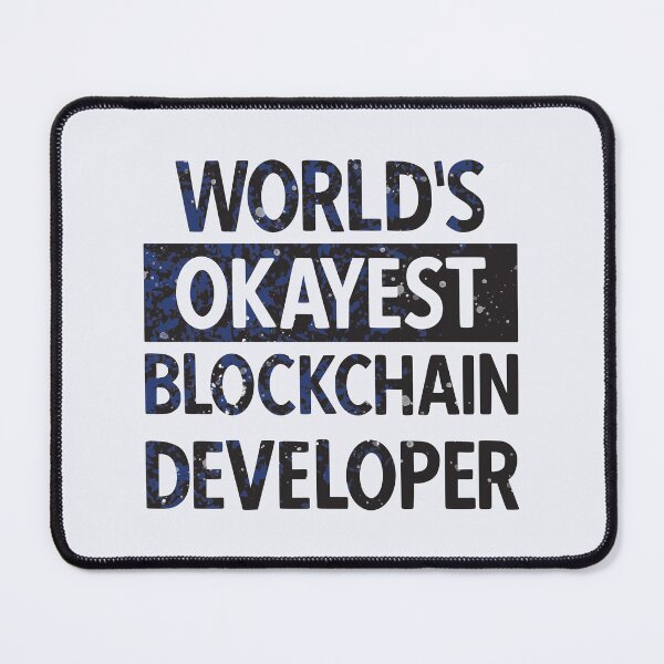 Item preview, Worlds Okayest Blockchain Developer | Funny Blockchain Developer designed and sold by DrawingBoard.