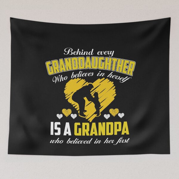 Item preview, Behind Every Granddaughter Who Believes In Herself Is A Grandpa designed and sold by Moeez Javed.
