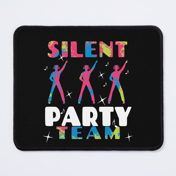 Item preview, Silent Party Team designed and sold by SunnyBrand.