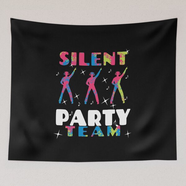 Item preview, Silent Party Team designed and sold by SunnyBrand.