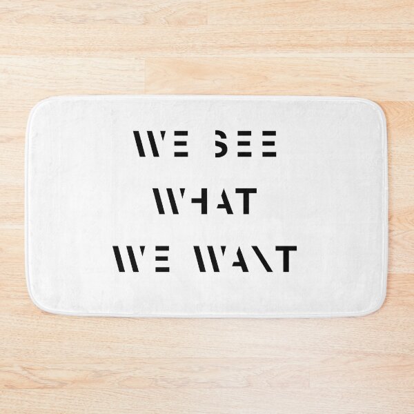Item preview, We see what we want designed and sold by contegaga.