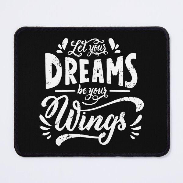 Item preview, Let Your Dreams Be Your Wings - For women men entrepreneurs dream big successful people designed and sold by The Patootoos.