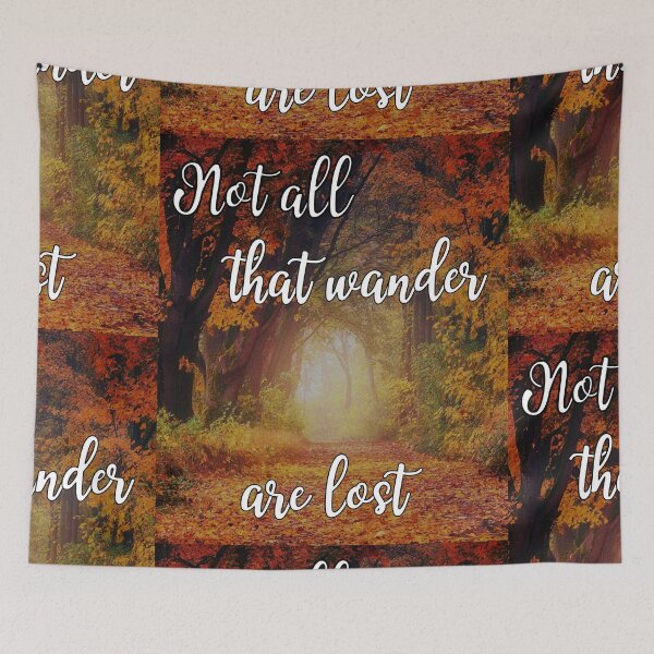 Item preview, Not All That Wander Are Lost - Forest Picture designed and sold by Digitalme Designs.