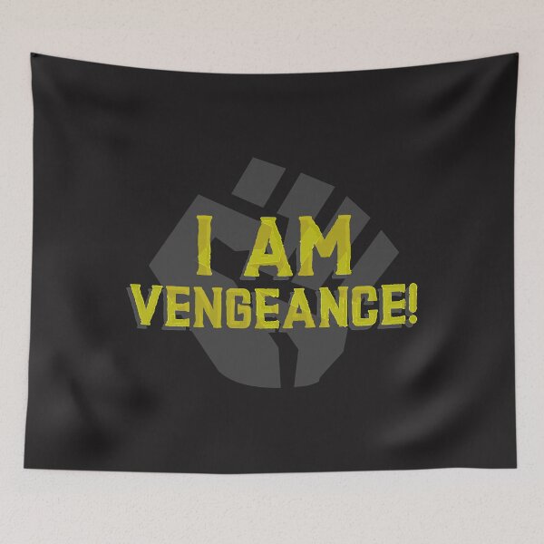 Item preview, I am Vengeance! Classic I am Vengeance designed and sold by marla8ruby.