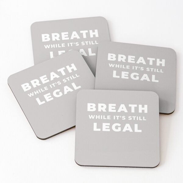Item preview, Breath While It's Still Legal designed and sold by T-Hand141Homestead.