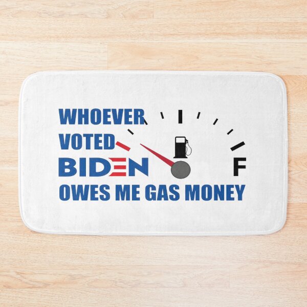 Item preview, whoever voted biden owes me gas money, designed and sold by truewear1.