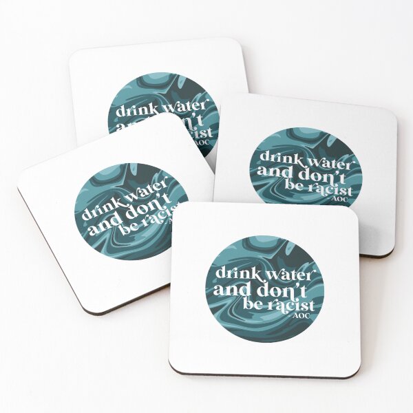 Item preview, drink water and dont be racist quote designed and sold by Sketchy Lexy.