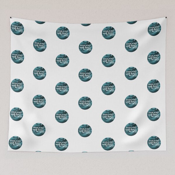 Item preview, drink water and dont be racist quote designed and sold by Sketchy Lexy.