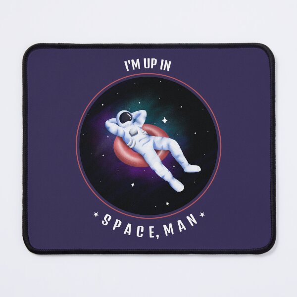 Item preview, Im up in space, man 2022 designed and sold by ForStrong.