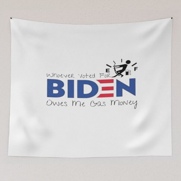 Item preview, whoever voted biden owes me gas money, designed and sold by truewear1.