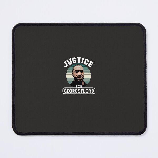 Item preview, Justice for George Floyd, Justice for George, Justice for Floyd, Justice, George, Floyd, George Floy designed and sold by KevinHenneber.