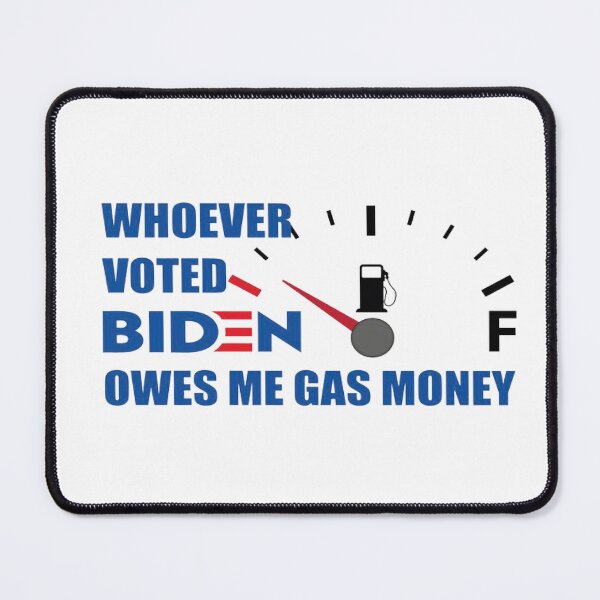 Item preview,  whoever voted biden owes me gas money, designed and sold by truewear1.