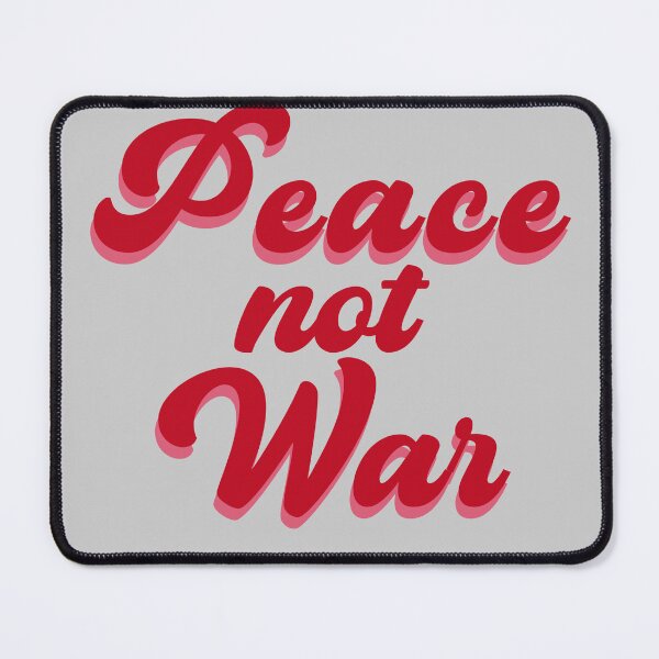 Item preview, Peace Not War designed and sold by DiensDesign.