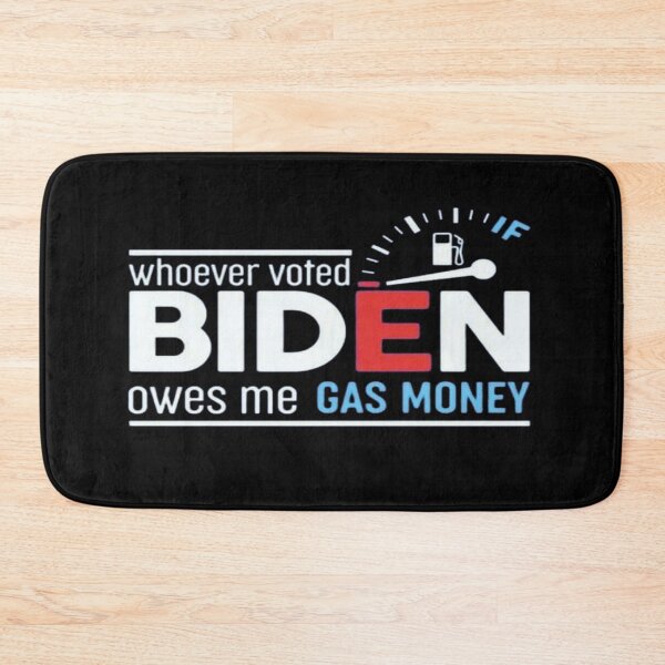 Item preview, Copy of  whoever voted biden owes me gas money, designed and sold by truewear1.