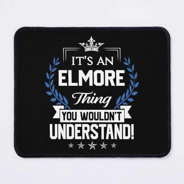 Item preview, Elmore Name T Shirt - Elmore Things Name 2 Gift Item Tee designed and sold by alexandraf49.