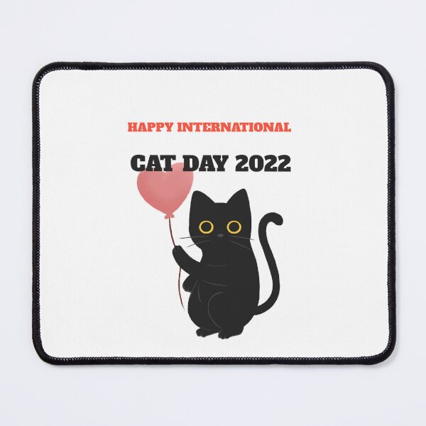 Item preview, HAPPY INTERNATIONAL CAT DAY 2022, Black Cat designed and sold by avit1.