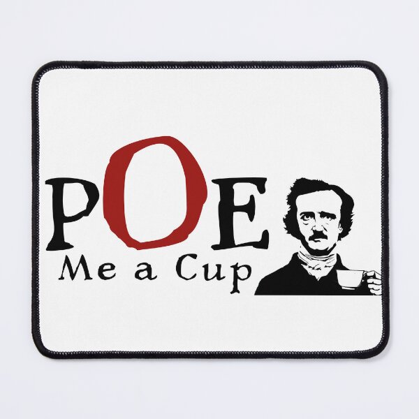 Item preview, Poe Me a Cup designed and sold by RickE.