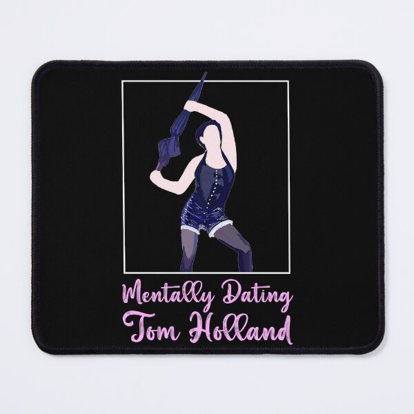 Item preview, Mentally Dating Tom Holland designed and sold by lokielli.