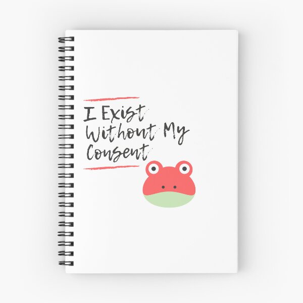 Item preview, I Exist Without My Consent designed and sold by xzdesigns.