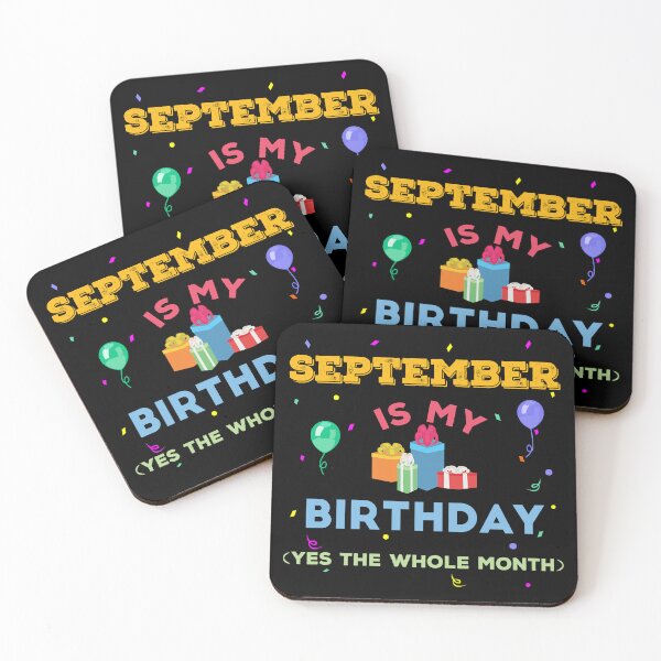 Item preview, September is my birthday yes the whole month, birthday outfit, family birthday, bday idea, birthday humor, September birthday quotes designed and sold by SGS-.