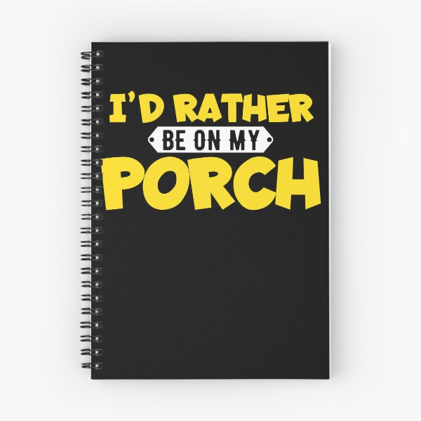 Item preview, I'd Rather Be On My Porch Funny Porch Lover On My Porch Gear designed and sold by DynamicDesign.