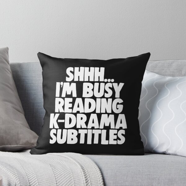 Item preview, Shhh...I m Busy Reading K-Drama Subtitles designed and sold by Bendthetrend.
