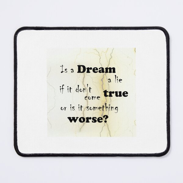 Item preview, Dream a lie designed and sold by lorenkleins.