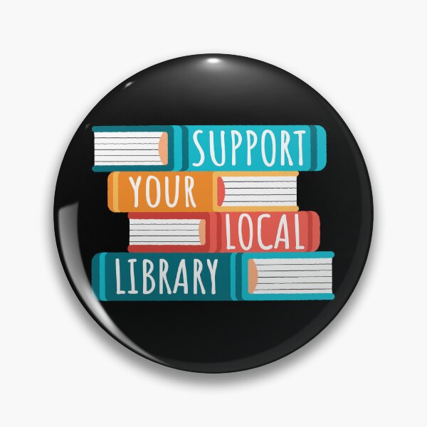 Item preview, Support Your Local Library I designed and sold by Lemon Pepper.