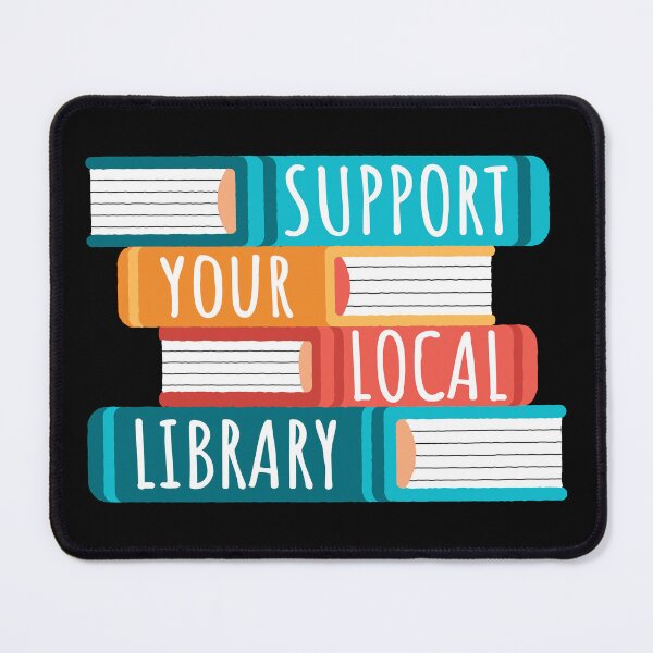 Item preview, Support Your Local Library I designed and sold by Lemon Pepper.