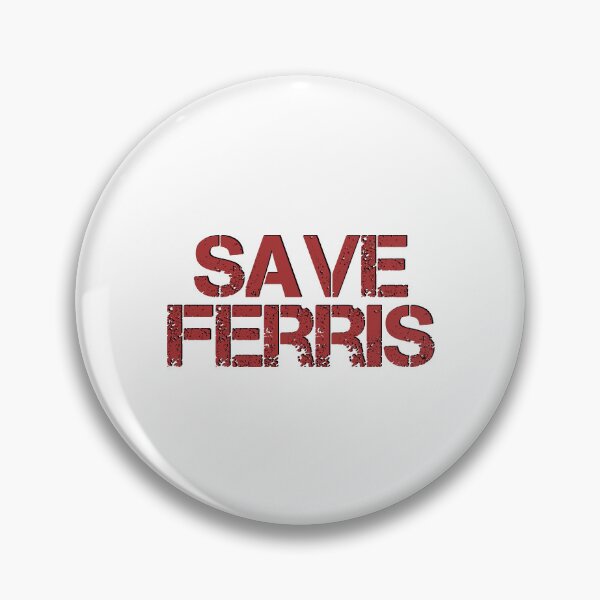 Item preview, Save Ferris Campaign designed and sold by Niraydilan.