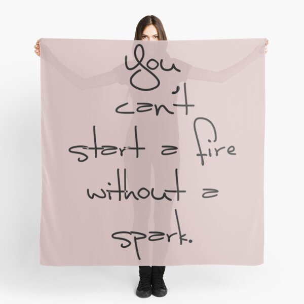 Item preview, Can_t start a fire without a spark.   designed and sold by lorenkleins.