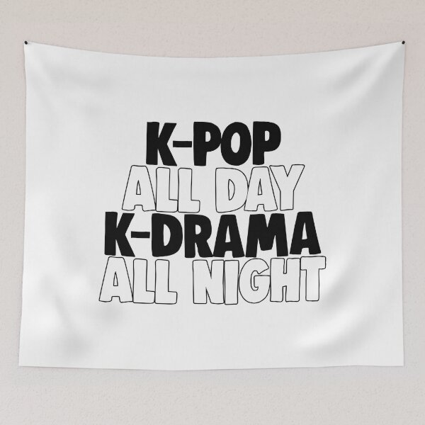 Item preview, K-Pop All Day K-Drama All Night designed and sold by Bendthetrend.