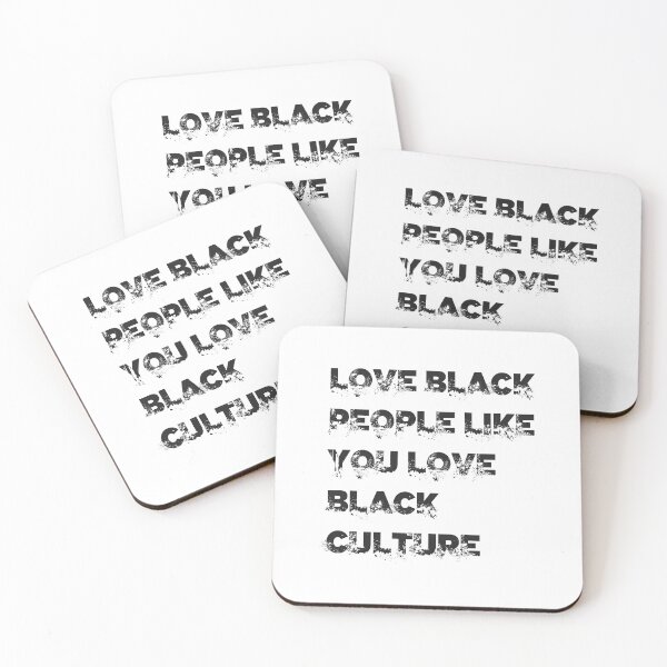Item preview, Love black people like you love black culture designed and sold by Niraydilan.