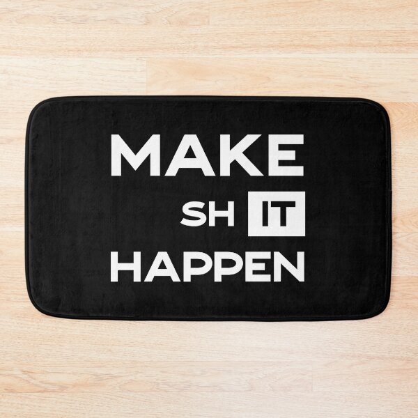 Item preview, MAKE IT HAPPEN FUNNY designed and sold by Kalit Designs.