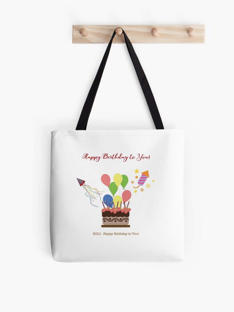 Happy Birthday To You! Tote Bag