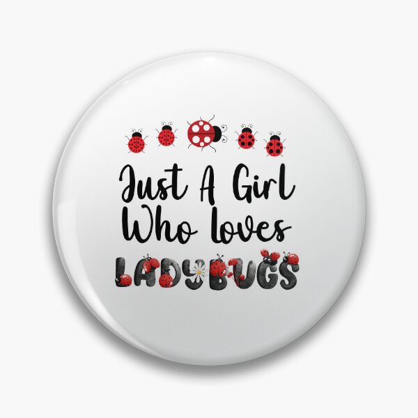 Item preview, Just A Girl Who Loves Ladybugs designed and sold by SportyDogShop.
