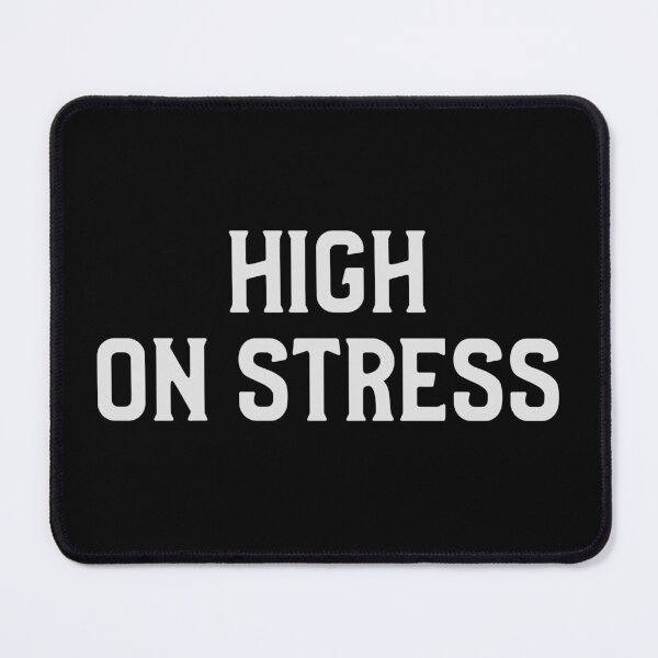 Item preview, HighOn Stress designed and sold by Crazy Crow.