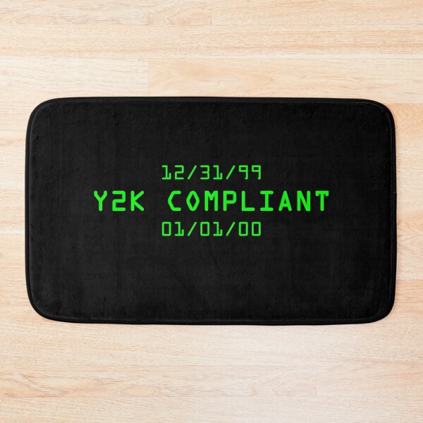 Item preview, Y2K Compliant designed and sold by GloopTrekker.