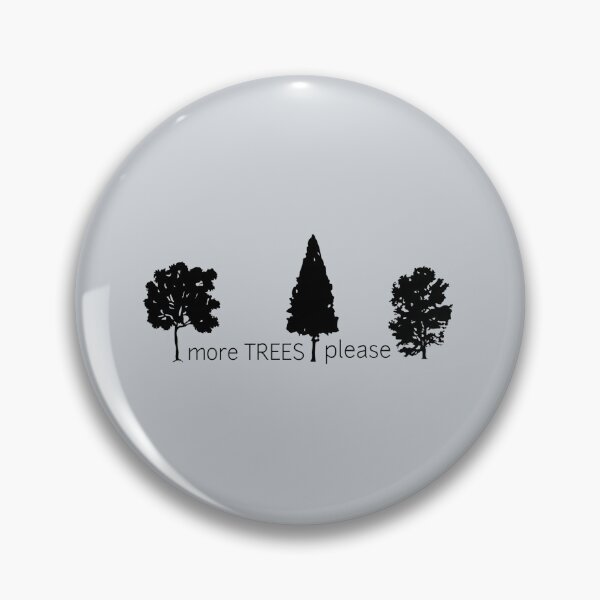 Item preview, More Trees Please - Taking Care Of Your Enivrement  designed and sold by OurShop00.