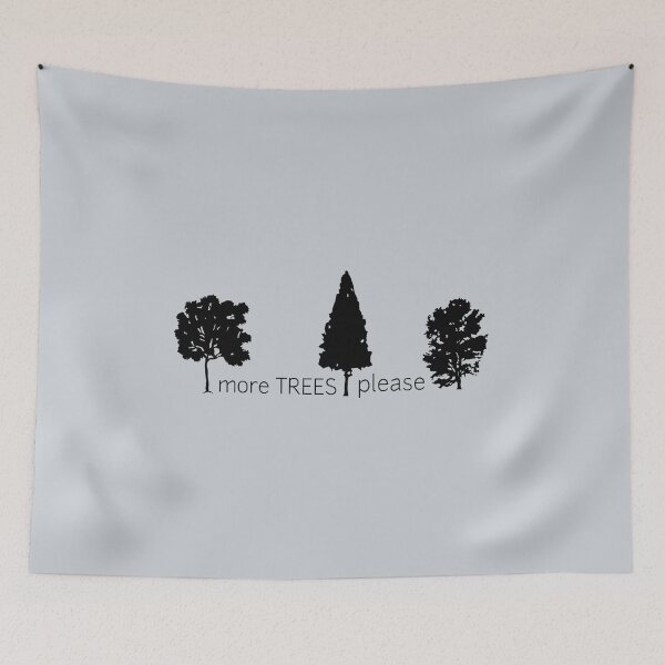 Item preview, More Trees Please - Taking Care Of Your Enivrement  designed and sold by OurShop00.