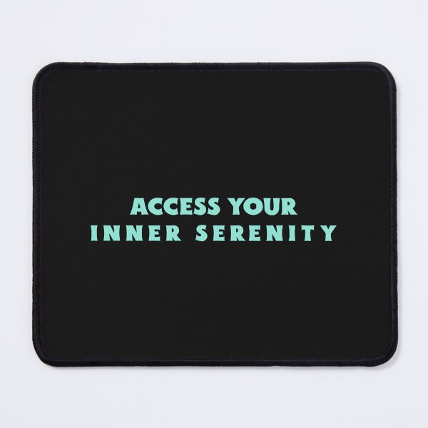 Item preview, Access Your Inner Serenity designed and sold by Salimah Haji.