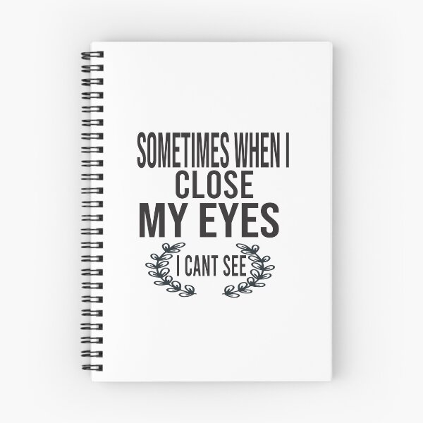 Item preview,  sometimes when i close my eyes i can't see designed and sold by karim82.