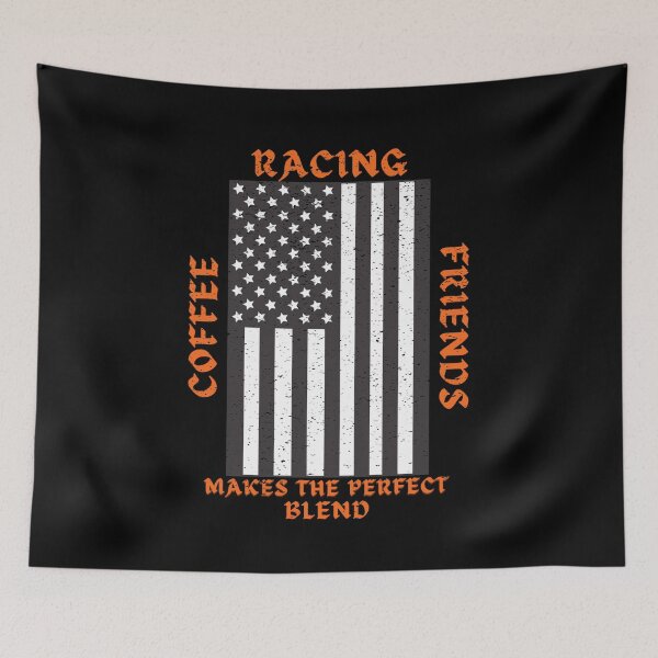 Item preview, Coffee Racing Friends Makes the Perfect Blend Caffeine USA American Flag Drag Racing Drag Strip Dirt Racing Racetrack Street Racing Race Track  designed and sold by CarantinedChaos.