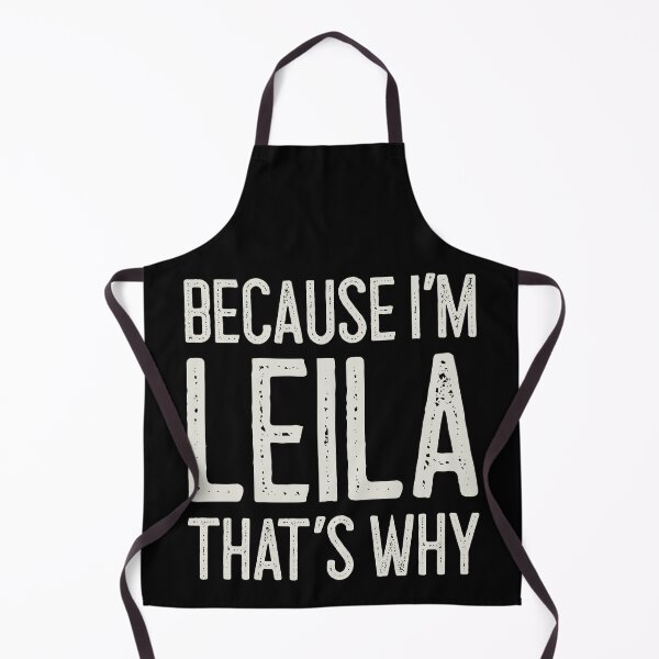 Item preview, Because I’m Leila That’s Why Funny Personalized Name designed and sold by MariosNydras.