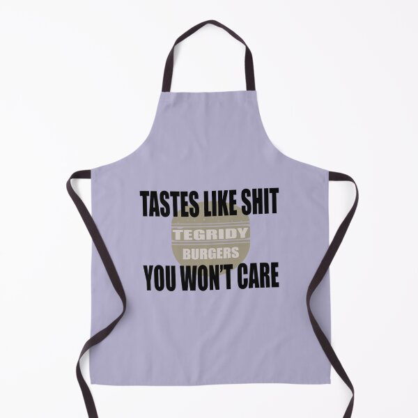Item preview, Tegridy Burgers Tastes like Shit You wont care designed and sold by RGoRebel.