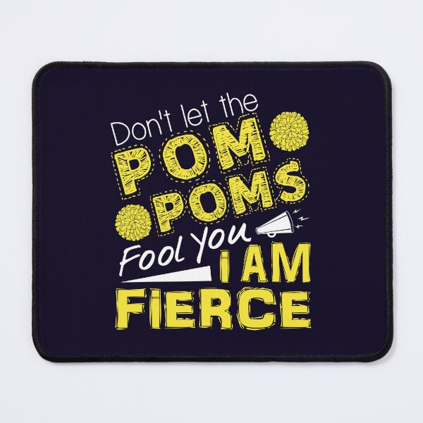 Item preview, Cheerleader Don't Let The Pom Poms Fool You I Am Fierce designed and sold by jaygo.